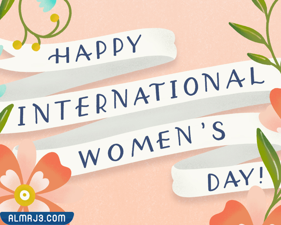 خلفيات عن يوم المرأة العالمي 2022