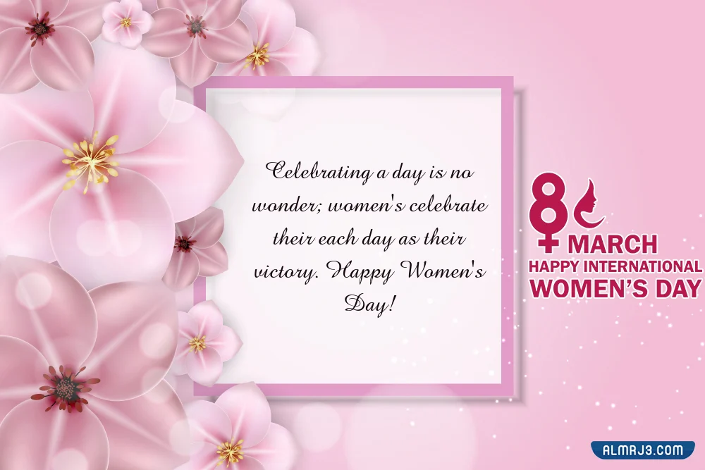 عبارات عن يوم المرأة العالمي بالانجليزي 2022