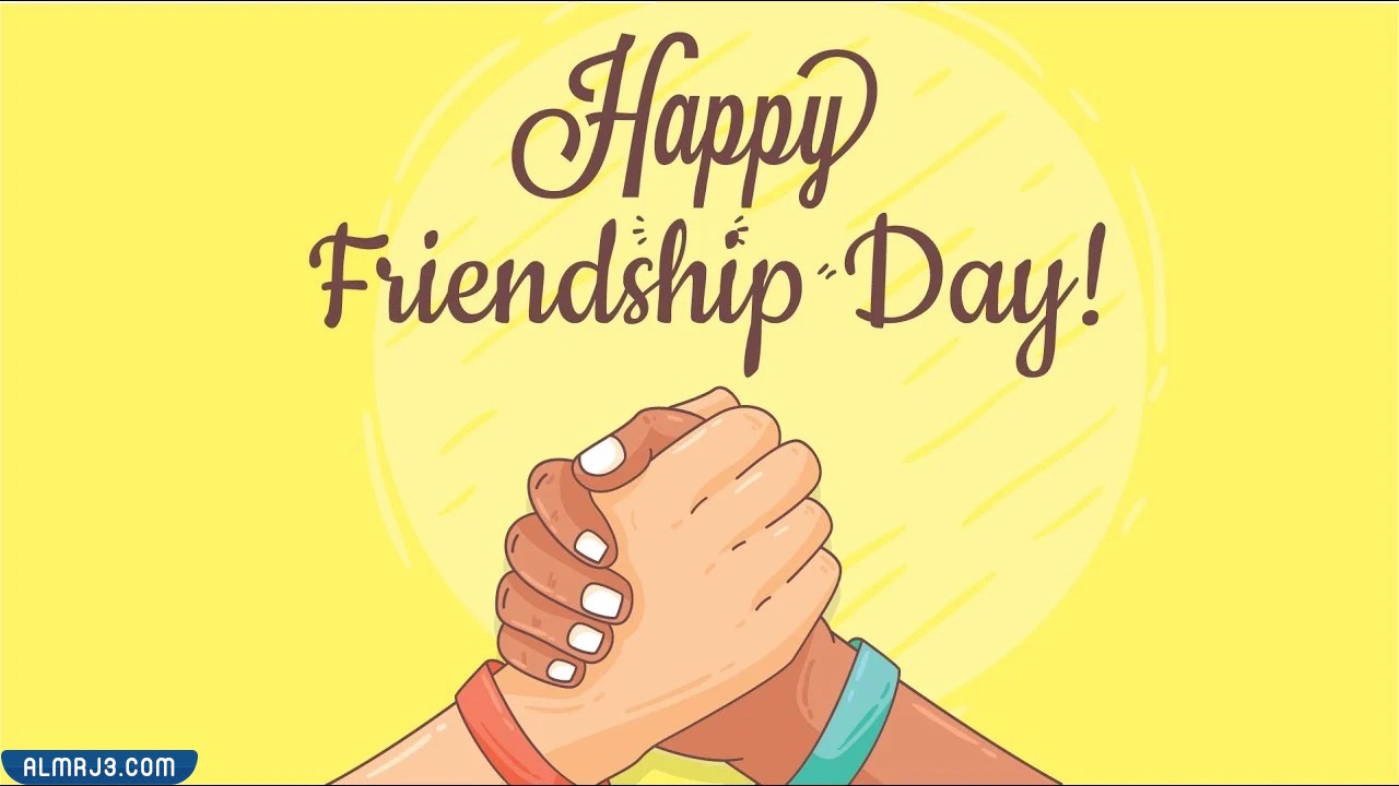 خلفيات عن اليوم العالمي للصداقة 2022